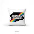 Existential Crisis Club Pillow